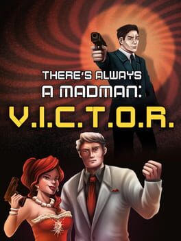 Jaquette de There's Always a Madman: V.I.C.T.O.R.