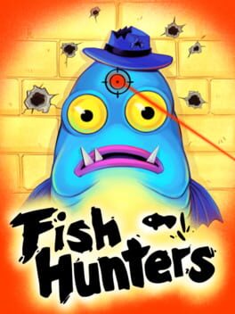 Jaquette de Fish Hunters: The Most Ridiculous Fishing Simulator